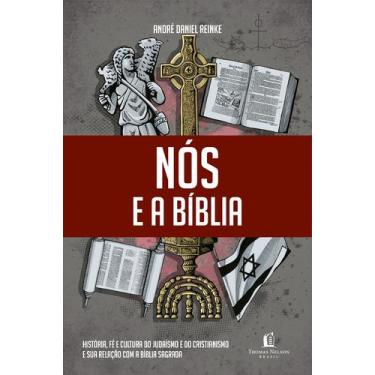 Imagem de Livro - Nós e a Bíblia - Thomas Nelson Brasil