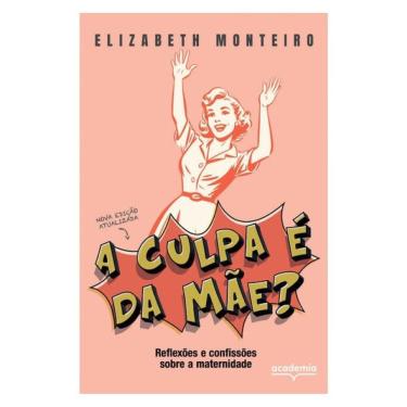 Imagem de A Culpa É Da Mãe?