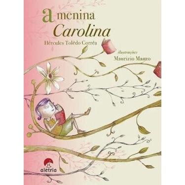 Imagem de A menina carolina - ALETRIA, 3