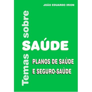 Imagem de Temas sobre Saúde - Planos de Saúde e Seguro-saúde