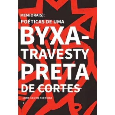 Imagem de Mem(orais): Poéticas De Uma Byxa-travesty Preta De Cortes - URUTAU EDI