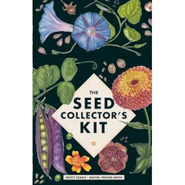 Imagem de The Seed Collector's Kit: Collect - Sow - Grow - Harvest: Plant Your Garden from Seed with 50 Informative Cards, Five Collection Envelopes, and a Practical Handbook