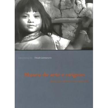 Imagem de Museu de arte e origens: mapa das culturas vivas guaranis - CONTRA CAP