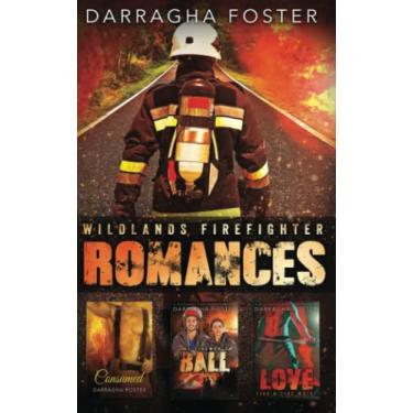 Imagem de Wildlands Firefighter Romances: A trilogy