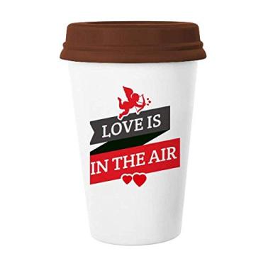 Imagem de Caneca de cerâmica para copo de café Love Is In The Air do Dia dos Namorados
