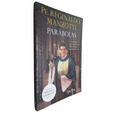 Imagem de Livro Parábolas Padre Reginaldo Manzotti Sinais Do Sagrado - Petra