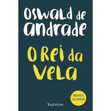 Imagem de O Rei da Vela - Oswald de Andrade