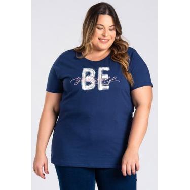 Imagem de T-shirt Feminina Plus Size Algodão c/ Estampa "BE yourself" - Moda Pri