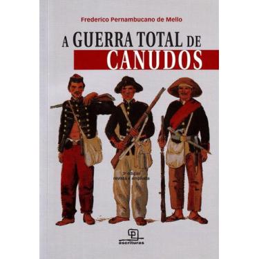 Imagem de A Guerra Total de Canudos - ESCRITURAS, Sortido