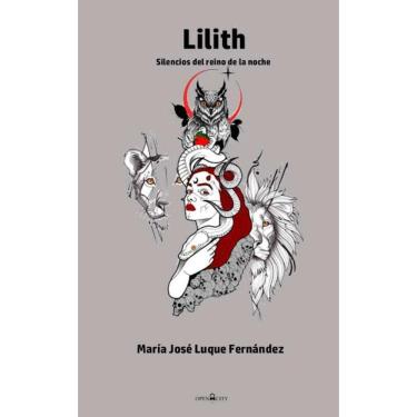 Imagem de Lilith. Silencios del reino de la noche - Espanhol