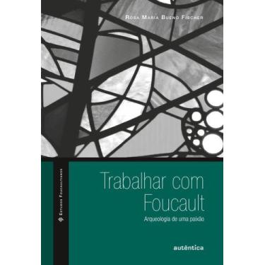 Imagem de Livro - Trabalhar com Foucault