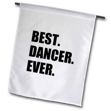 Imagem de 3dRose Best Dancer Ever Funny Text Gifts for Fans of Dance Teachers Garden Flag, 30 x 45 cm