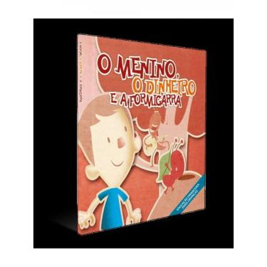 Imagem de O Menino, O Dinheiro E A Formigarra