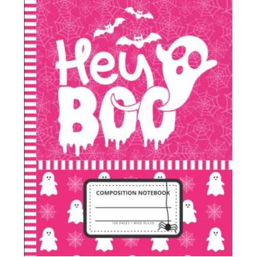 Imagem de Pink Halloween Composition Notebook Wide Ruled: 7.5 x 9.25 Blank Paper / 108 Pages/Stationery Gift for Note Taking - Writing - Doodles/Hey Boo ... Fun Holiday Decor Art Pattern Theme Cover