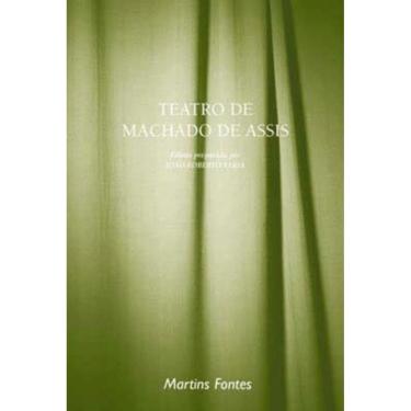 Imagem de Teatro De Machado De Assis - (Wmf)