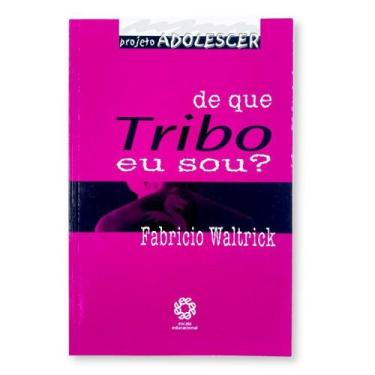 Imagem de De Que Tribo Eu Sou - Editora Escala Educacional