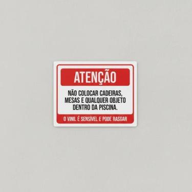 Imagem de Placa Acm Atenção Não Colocar Cadeiras Mesas Piscina 18X23 - Sinalizo