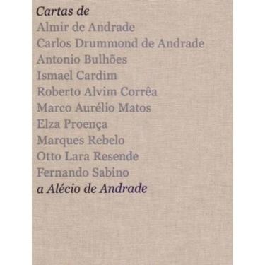 Imagem de Cartas a Alecio de Andrade - Instituto Moreira Salles - Ims
