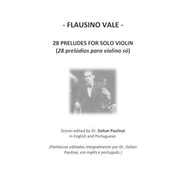 Imagem de 28 Preludes For Solo Violin (28 Preludios Para Violino So): Complete Scores Edited By Dr Zoltan