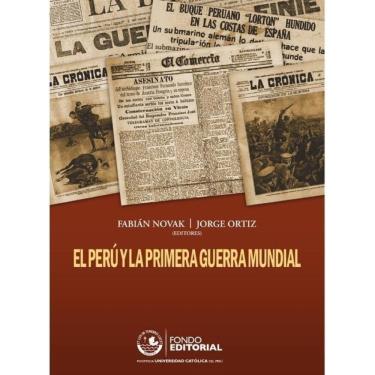 Imagem de El Perú y la Primera Guerra Mundial - Espanhol