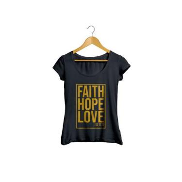 Imagem de Camiseta Baby Look Faith Hope Love Gospel Dourado Feminino Preto - Lig