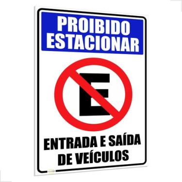 Imagem de Placa Entrada E Saida De Veiculos Proibido Estacionar com Variedades d