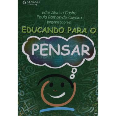 Imagem de Livro - Educando para o Pensar - Eder Alonso Castro e Paula Ramos de Oliveira