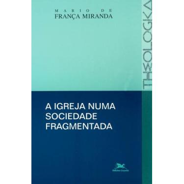 Imagem de Livro - A igreja numa sociedade fragmentada