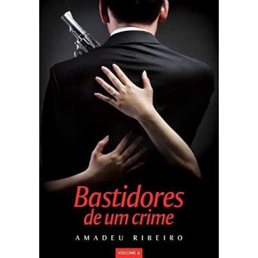 Imagem de Bastidores de um crime - VIDA & CONSCIENCIA, 3