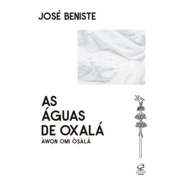 Imagem de As Águas de Oxalá: Àw?n omi O?àlá