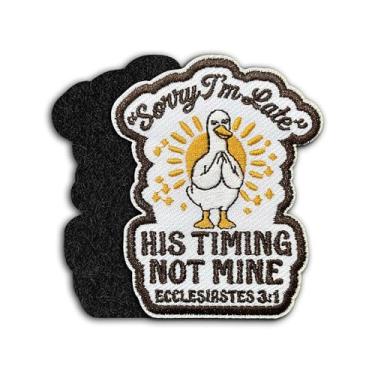 Imagem de Sorry I'm Late His Timing Not Mine Patch de gancho e laço de 7,6 cm Christian Goose God, aplique de tecido bordado da Bíblia religiosa para caminhoneiro, chapéus, roupas, mochila, acessórios DIY