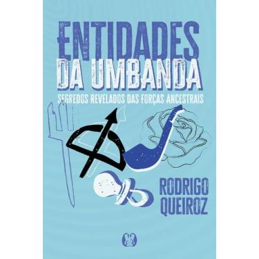 Imagem de Entidades da Umbanda segredos revelados das Forças ancestrais - CITADE