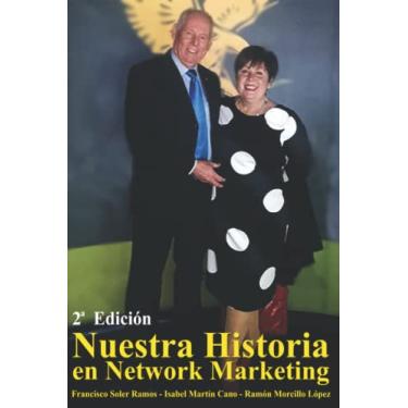 Imagem de Nuestra Historia en Network Marketing