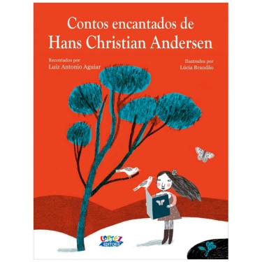 Imagem de Livro - Contos Encantados de Hans Christian Andersen - Luiz Antonio Aguiar