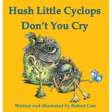 Imagem de Hush Little Cyclops Don't You Cry: 1