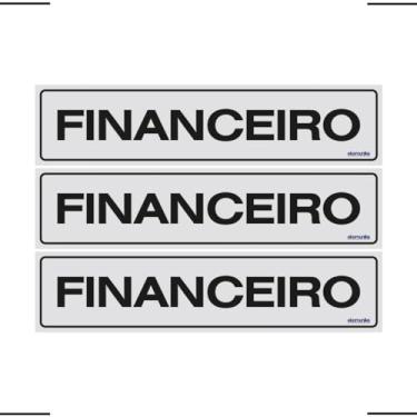 Imagem de Combo 3 Placas De Sinalização Financeiro 30x7 Ekomunike - B-507 F9e