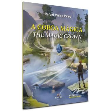 Imagem de Livro - A coroa mágica / The magic crown
