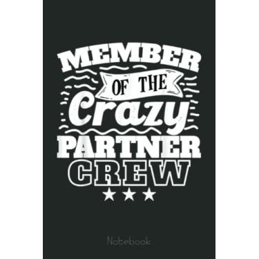 Imagem de Member Of The Crazy Partner Crew Cool Crazy Family Party Notebook: Funny Monster Trucks Gifts for Kids Great Kids Appreciation Thank Gag Gifts for Girls Toddler Boys Dad Mom
