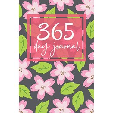 Imagem de 365 Day Journal - One Page A Day | Lined | Undated | 6x9 Daily Diary | Sakura Flower Pattern Cover: Daily Diary for 365 days of Journaling. Gift for Family and Friends