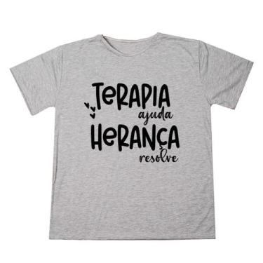 Imagem de Blusa Camisa Personalizada Frase Engraçada Terapia Ajuda Herança  Reso