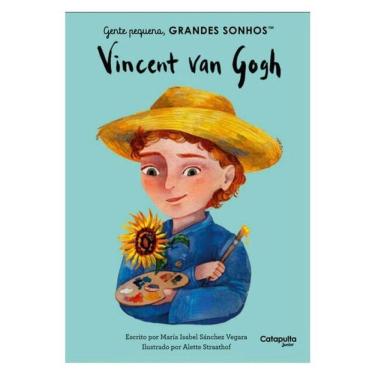 Imagem de Gente Pequena, Grandes Sonhos: Vincent Van Gogh