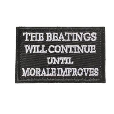 Imagem de The Beatings Will Continue Until Morale Improves Funny Moral Patch bordado gancho e laço crachá para colete tático militar MOLLE mochila bolsa legal design de humor para roupas, capacetes