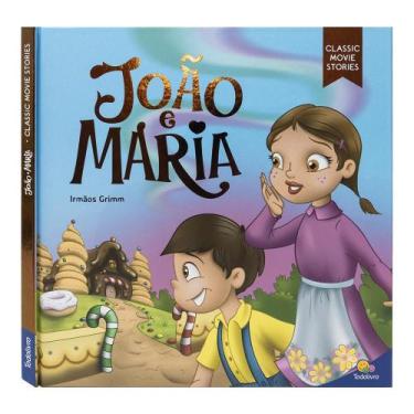 Imagem de Livro - Classic MOVIE Stories: João e Maria