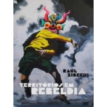 Imagem de Territórios em rebeldia - ELEFANTE EDITORA