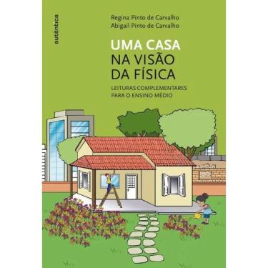 Imagem de Casa Na Visao Da Fisica, Uma - Leituras Complementares Para O Ensino Medio
