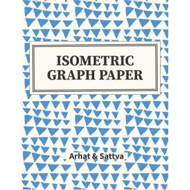 Imagem de Isometric Graph Paper & Isometric Dot Paper - "3D Drawing Paper": 8.5" x 11" Isometric Graphing Sheets & Isometric Dot Grid Sheets for Engineers, ... Designers (in 2 colors - gray and light blue)
