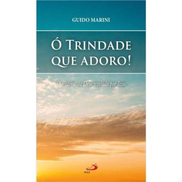 Imagem de Ó Trindade Que Adoro!