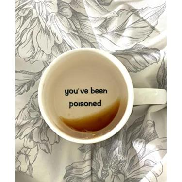 Imagem de Você foi envenenado caneca de café. Presente de Natal. Caneca de café engraçada. Humor de café. Caneca de cerâmica branca. 400 ml.