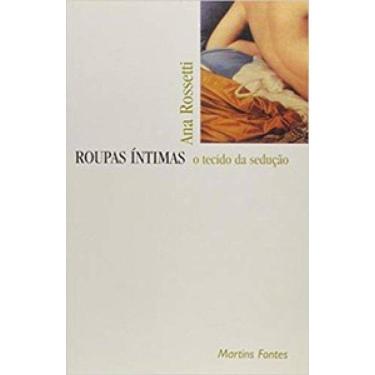 Imagem de Roupas Íntimas: O Tecido Da Sedução