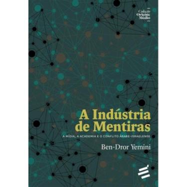 Imagem de Industria De Mentiras: A Midia, A Academia E O Con